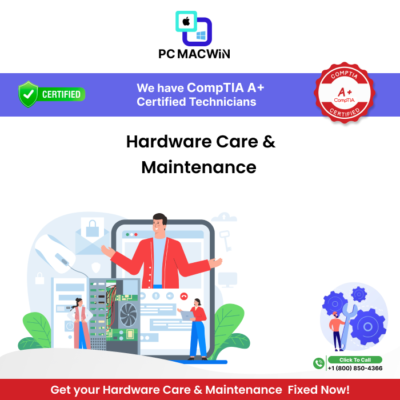 Hardware Care and Maintenance